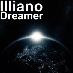 Dreamer - Single by Illiano album reviews, ratings, credits