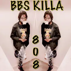 808 - Single by BBS Killa album reviews, ratings, credits