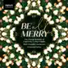 Be All Merry album lyrics, reviews, download
