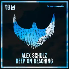 Keep on Reaching - Single by Alex Schulz album reviews, ratings, credits