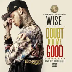 Doubt Did Me Good by Wise from Ohio album reviews, ratings, credits