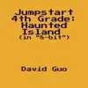Jumpstart 4th Grade: Haunted Island (in "8-bit") album lyrics, reviews, download