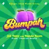 Bumpah - Single album lyrics, reviews, download