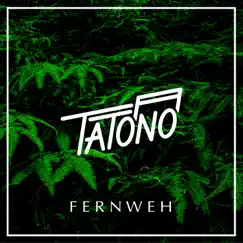 Fernweh by Tatono album reviews, ratings, credits