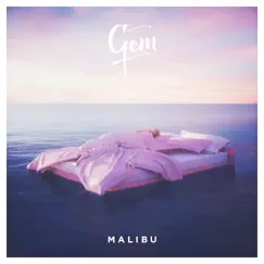 Malibu - Single by Gem album reviews, ratings, credits