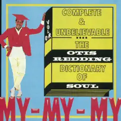 Complete & Unbelievable: The Otis Redding Dictionary of Soul by Otis Redding album reviews, ratings, credits