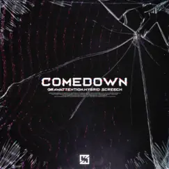 Comedown - Single by DRAWATTENTION & Hybrid Screech album reviews, ratings, credits