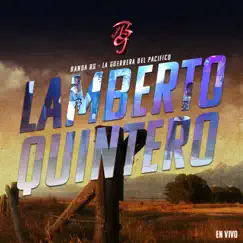 Lamberto Quintero (En Vivo) - Single by Banda Bg album reviews, ratings, credits