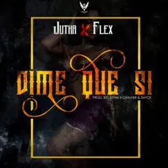 Dime que sí (feat. Flex) Song Lyrics