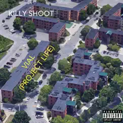 Vial (Project Life) [feat. Killy Shoot] - Single by Neto album reviews, ratings, credits