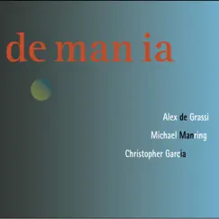 Demania by Alex de Grassi, Michael Manring & Christopher Garcia album reviews, ratings, credits