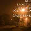 Rain and Gasoline - Single album lyrics, reviews, download