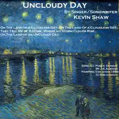 Uncloudy Day Song Lyrics