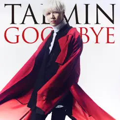 Goodbye (さよならひとり Korean Version) - Single by TAEMIN album reviews, ratings, credits