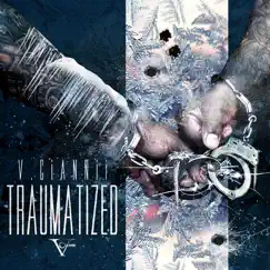 Traumatized - Single by V.ciannii album reviews, ratings, credits