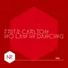 No Law In Dancing - EP album lyrics, reviews, download