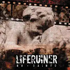 No Saints by Liferuiner album reviews, ratings, credits