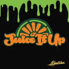 Juice It Up Song Lyrics