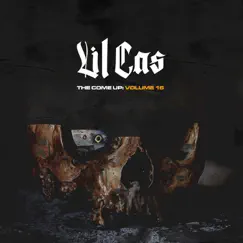 The Come Up, Vol. 16 by Lil' Cas album reviews, ratings, credits