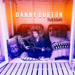 Tuesday - Single by Danny Burton album reviews, ratings, credits