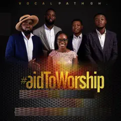 #Aidstoworship_volume 1 - EP by Vocal Path album reviews, ratings, credits
