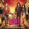 Ungli (Original Motion Picture Soundtrack) album lyrics, reviews, download
