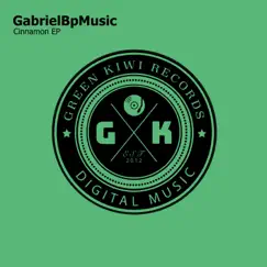 Cinnamon - Single by Gabrielbpmusic album reviews, ratings, credits
