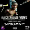 Line Em Up (feat. Bandgang Aj & C-note Cash) - Single album lyrics, reviews, download