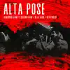 Alta Pose (feat. Delfino Flow, De la Vera & to Vuelo) - Single album lyrics, reviews, download