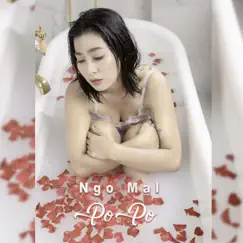 Ngo Mal - Single by Po Po album reviews, ratings, credits