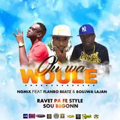 Wa woule Dj Ng Mix (feat. Flanbo beat & Boujwa lajan) Song Lyrics