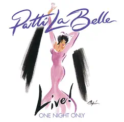 Live! One Night Only by Patti LaBelle album reviews, ratings, credits