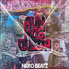 Aún Nos Queda (feat. NeroBeatz) - Single by Purini Madness, Dirty Porko & El Cervera album reviews, ratings, credits