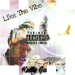 Like the Vibe - Single by Kutty Guapo album reviews, ratings, credits