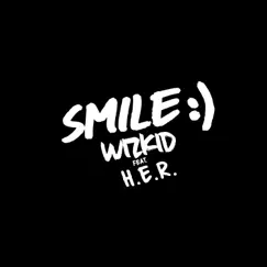 Smile (feat. H.E.R.) - Single by Wizkid album reviews, ratings, credits