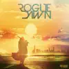 Rogue Dawn album lyrics, reviews, download