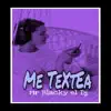 Me Textea - Single album lyrics, reviews, download