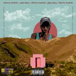 Truth Hurts . Lies Heal by Yung Pharaoh Bazzu album reviews, ratings, credits