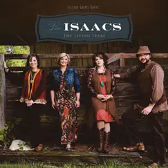 The Living Years by The Isaacs album reviews, ratings, credits