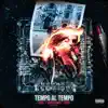 Tempo al tempo - Single album lyrics, reviews, download