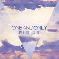 One and Only by The MetCollective album reviews, ratings, credits