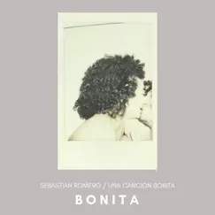 Bonita (feat. Una Canción Bonita) Song Lyrics