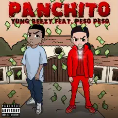 Panchito (feat. Peso Peso) - Single by Yung Beezy album reviews, ratings, credits