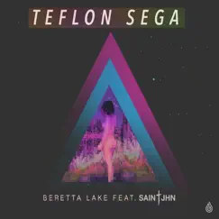 Beretta Lake (feat. SAINt JHN) - Single by Teflon Sega album reviews, ratings, credits