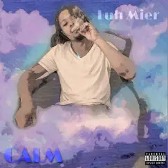 Calm (Lets Talk) Song Lyrics