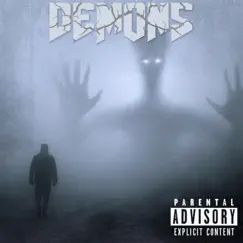 Demons (feat. Serious Dan) - Single by Lil Steez album reviews, ratings, credits