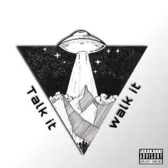 Talk It Walk It (feat. Elijiante & Tommydakiid) - Single by RXACH album reviews, ratings, credits