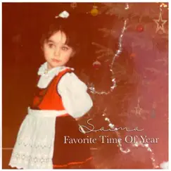 Favorite Time Of Year - Single by Saima album reviews, ratings, credits