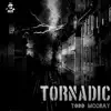 Tornadic - Single album lyrics, reviews, download
