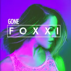 Gone - Single by Foxxi album reviews, ratings, credits